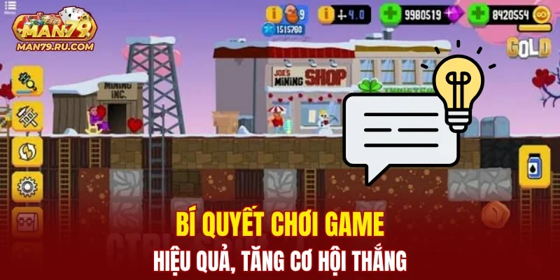 Bí quyết chơi game hiệu quả, tăng cơ hội thắng