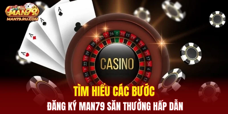 Đăng Ký MAN79