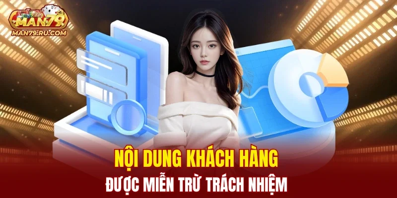 Khách hàng được miễn trừ khi nào?
