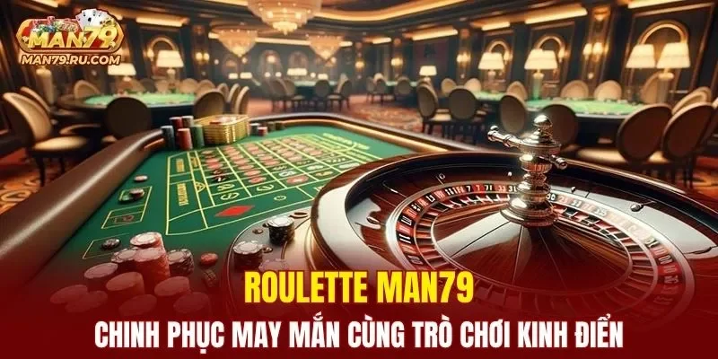 Roulette MAN79