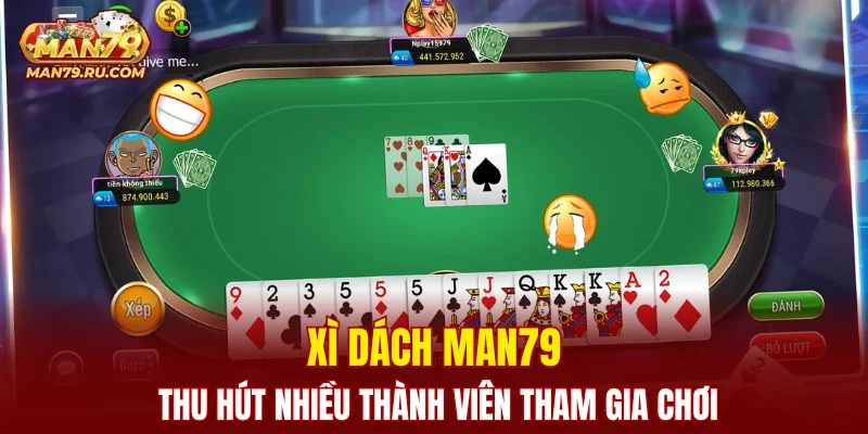 Xì dách MAN79 thu hút nhiều thành viên tham gia chơi